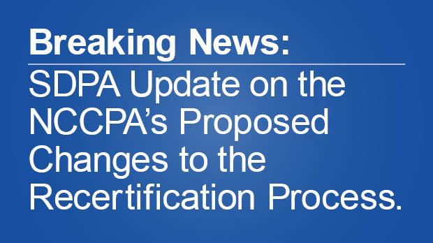 MUST READ | SDPA Update on NCCPA’s Proposed Recertification Changes